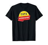 Tips Appreciated T-shirt - The Rideshare Guy