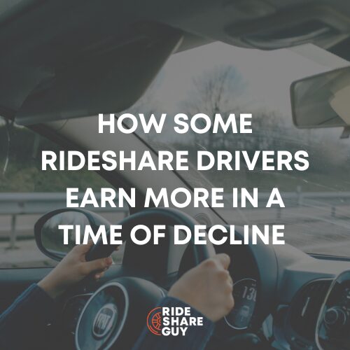 How Some Rideshare Drivers Earn More in a Time of Decline