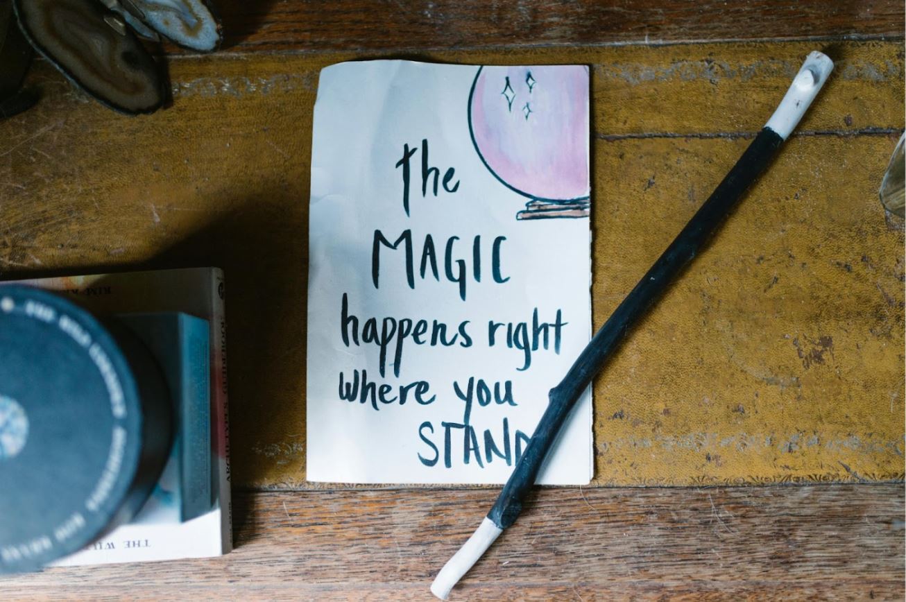 The Magic Happens Right Where You Stand