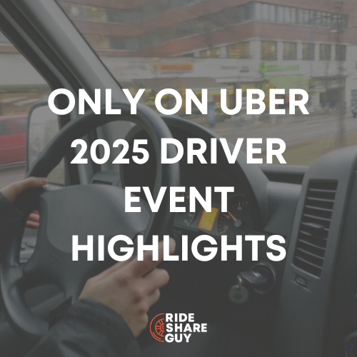 Only On Uber 2025 Driver Event Highlights